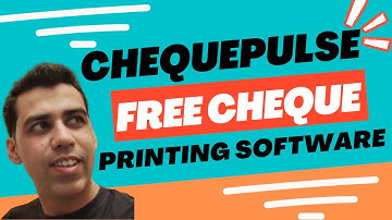 Cheque Pulse Free Cheque Printing Software | How to Print Check with Free Cheque Printing Software