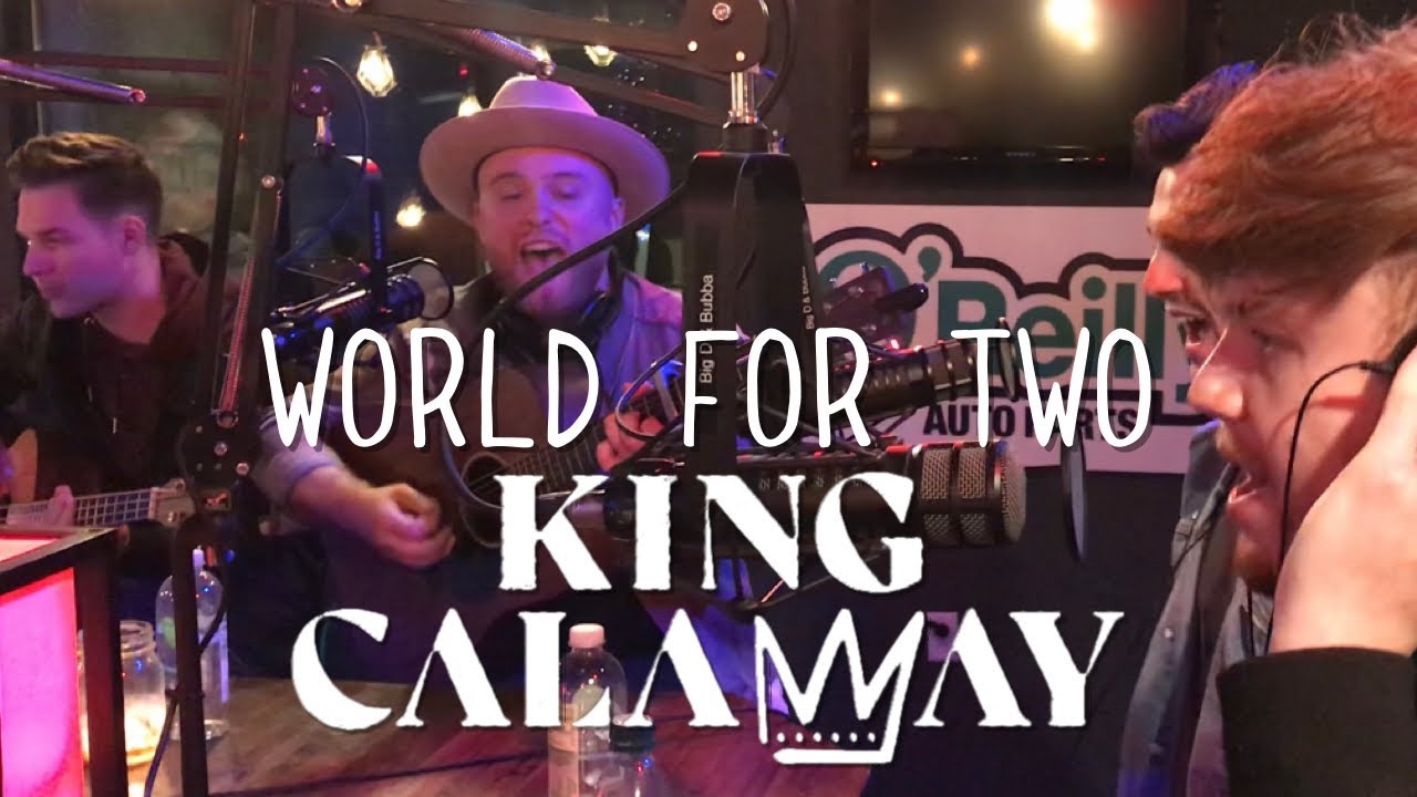 world for two king calaway lyrics