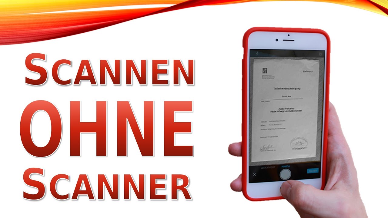 Scannen mit dem Smartphone [PDF, ClearScan, Android, iOS, Handy, Bewerbung]  - YouTube