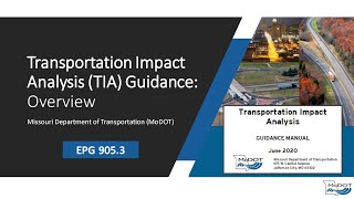 MoDOT Transportation Impact Analysis (TIA) Guidance - Overview