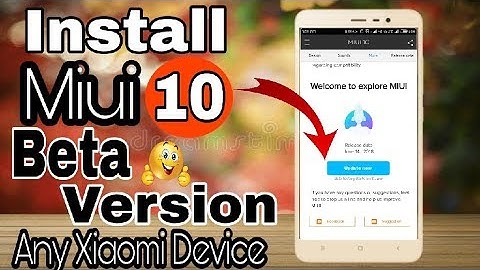 Miui 10 Beta version install in any Xiaomi Device by Arshfortech