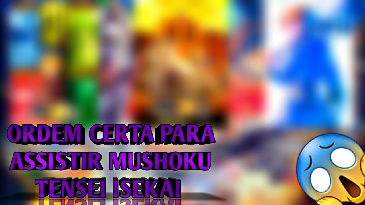 SAIU A ORDEM CERTA PARA ASSISTIR MUSHOKU TENSEI ISEKAI (ATUALIZADO) 😱  #animes 