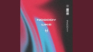Nobody Like U