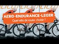 Quel vélo de route choisir, Aéro, Endurance,Léger ? On vous explique tout.