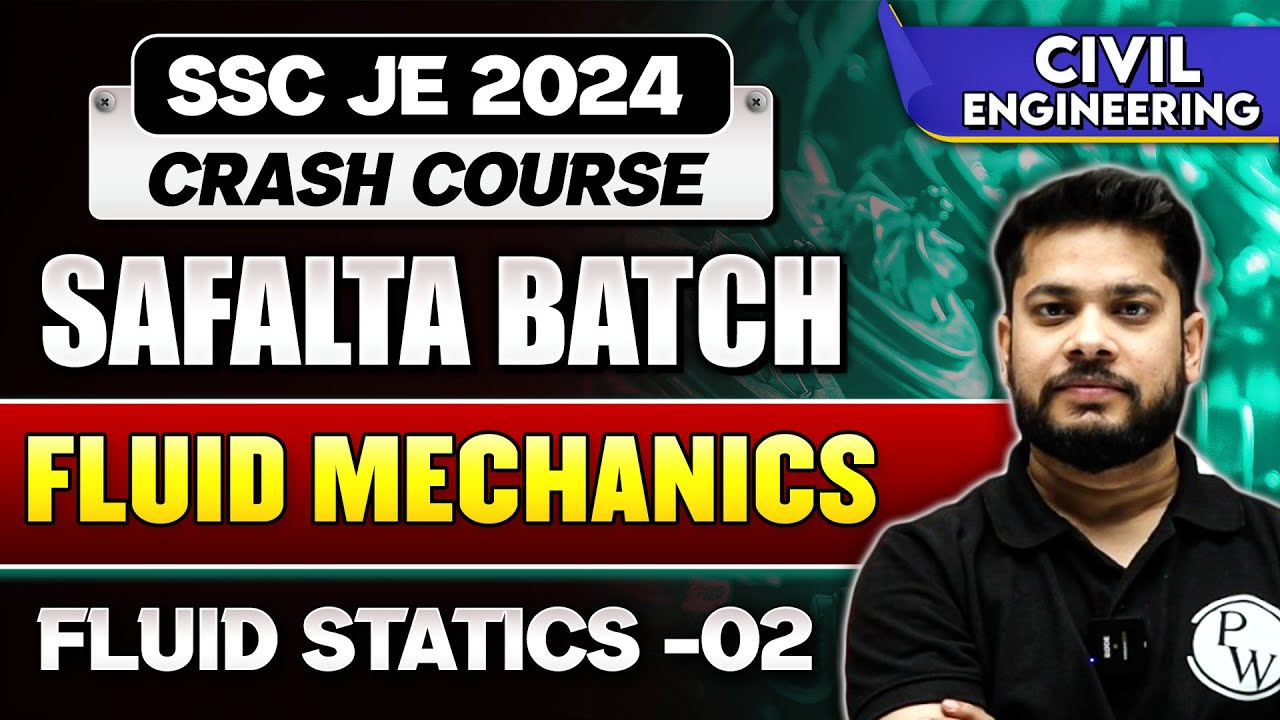 SSC JE Crash Course 2024 - Safalta Batch | Fluid Mechanics | Fluid Statics - 02 | Civil Engineering