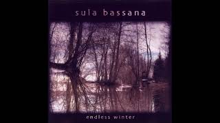 Sula Bassana - Endless Winter (2006)