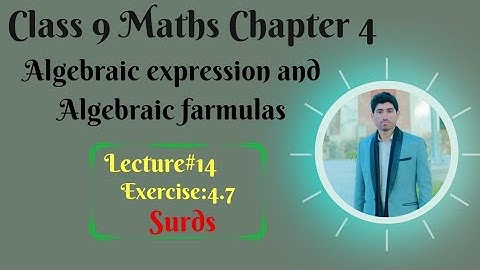 lecture#14 (Surds) Maths Class 9 chapter#4 Exercise 4.7 (Theory) in pashto language