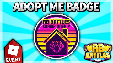 How to get ADOPT ME RB BATTLES Season 3 EVENT BADGE!! (Roblox)
