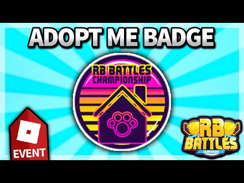 How to get ADOPT ME RB BATTLES Season 3 EVENT BADGE!! (Roblox)