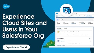Experience Cloud Sites and Users in Your Salesforce Org
