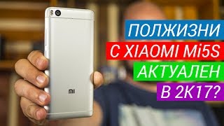 Xiaomi Mi5S опыт использования в 7 месяцев. Сравнения Mi5s с iPhone 7, Mi6, Nubia Z17 и OnePlus 5