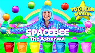 🚀Toddlers learn Colors | Family fun with Spacebee the Astronaut | Kids Learn English | Kids Teacher