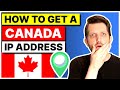 GET A CANADIAN IP ADDRESS 🍁 How to Get a Canada IP Address from Anywhere