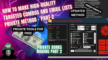 How To Make High-Quality Targeted Combos and Email Lists - Private Method 2024 Part2