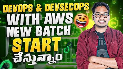 DevOps and DevSecOps with Aws Telugu 