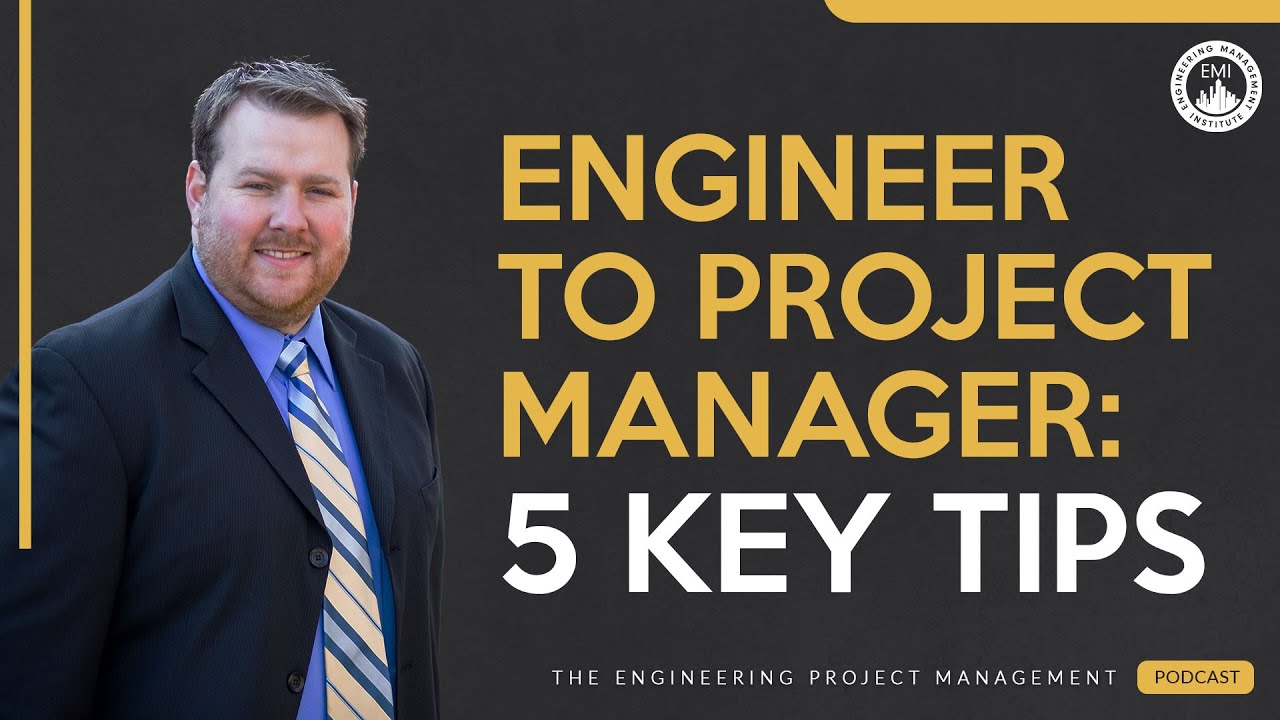 5 Key Tips for Engineers Transitioning to Project Managers - YouTube