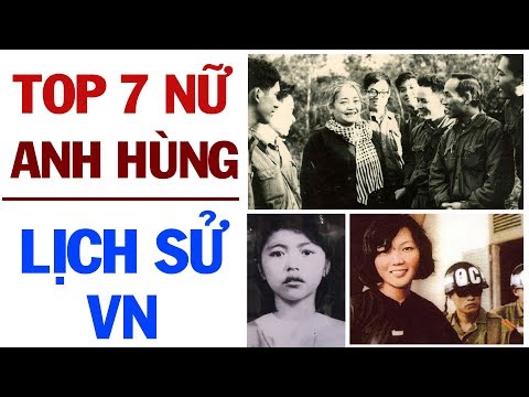 Những Nữ Anh Hùng Kiệt Xuất Đứng Đầu Trong Lịch Sử Việt Nam Mà Mọi Người Đều Phải Biết