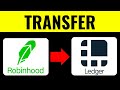 How To Transfer Crypto From Robinhood To Ledger Nano X 2025 (Step-by-Step)