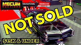 Cars DIDN'T Sell at Mecum Glendale- $15K & Under