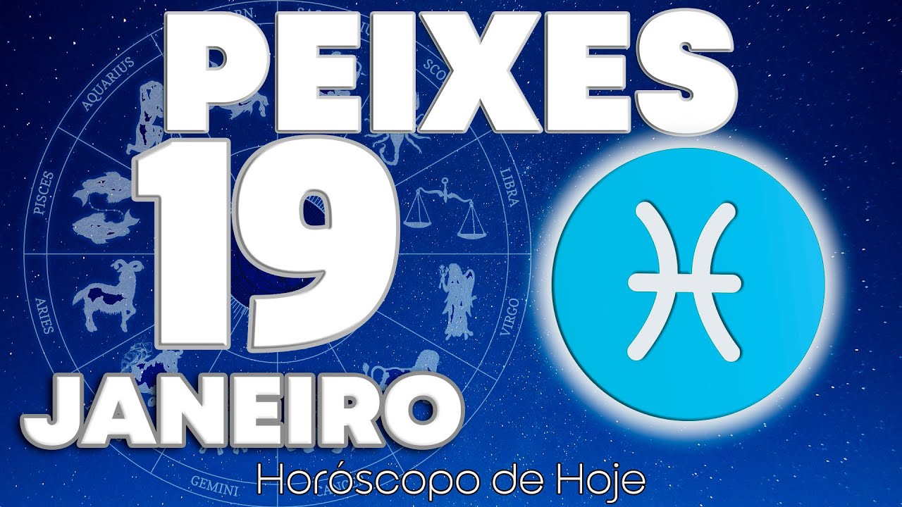 PEIXES ♓ 🔥VOCÊ RECEBE O QUE TANTO PEDIU😲🎁 Horóscopo do dia de hoje 19 de janeiro 2026🔮 