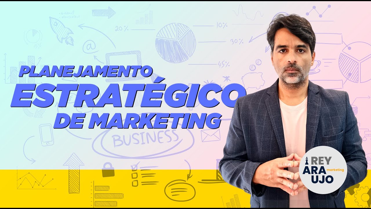 O QUE É PLANEJAMENTO ESTRATÉGICO DE MARKETING