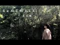 北山陽一 - ReMEMBER [Official MV]