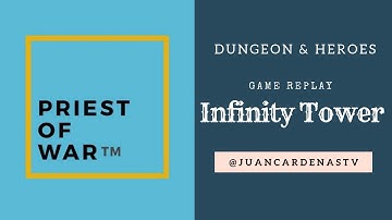 Dungeon & Heroes - Infinity Tower