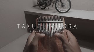 Takut - Vierra [Kalimba Cover] with Tabs