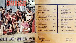 MORGAN BLANCO VS MANUEL CARABALLO. 1974. CARA O SELLO (ALBUM COMPLETO)