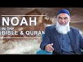 Noah in the Bible & Quran | Dr. Shabir Ally