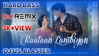 RAATAAN LAMBIYAN NEW HINDI SONG DJ REMIX DJ_U.S_BLASTER #RAATAAN #LAMBIYAN #NEW #BOLLYWOOD #SONG #DJ