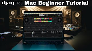 Djay Pro for Mac Beginner Tutorial