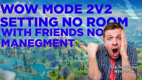 Wow Map Without Room Card 2v2 1v1 1v2 | How To Make Without ICard Map 1v1 Start 2v2 Start | 2v2 map