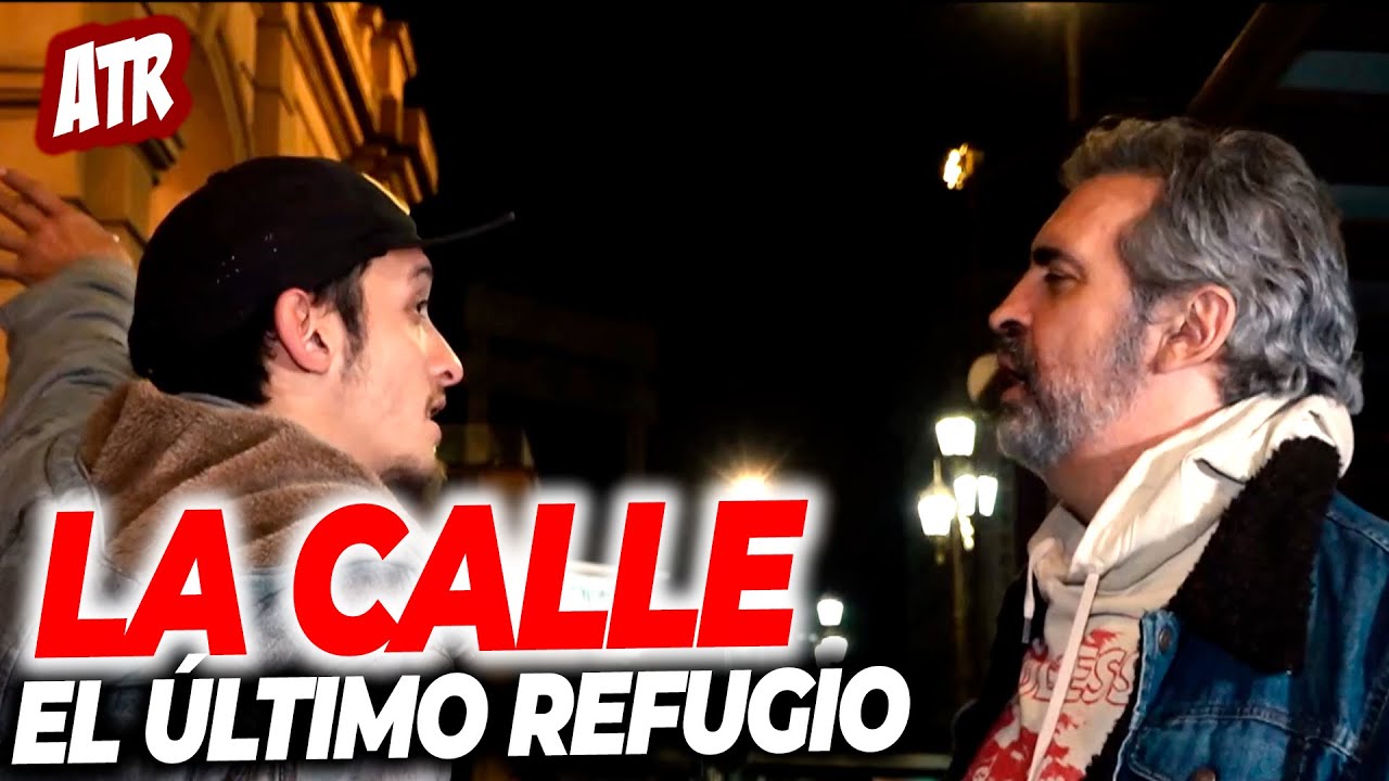 CALLE ATR 💥 DORMIR y SOBREVIVIR EN LAS CALLES 💥 LA CRUDA REALIDAD por CICCIOLI