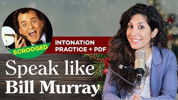 Learn English Intonation & rhythm with Bill Murray