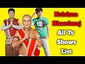 Krishna bhardwaj all tv serials list  indian tv actor  tenali rama dhruv tara