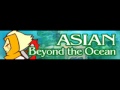 ASIAN 「Beyond the Ocean ＬＯＮＧ」