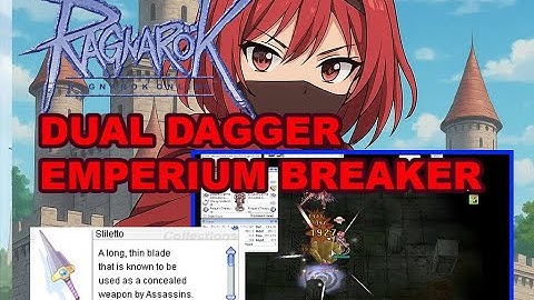 Best Dual Dagger Weapon in Emperium Breaking Assassin Cross Ragnarok Online
