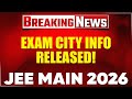 JEE Main 2026 Latest Update in Telugu 🔔 | Advance City Intimation Slip Explained | PW Telugu JEE