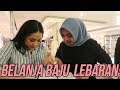 Belanja Baju Lebaran Bareng Mama Rieta #RANSVLOG