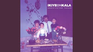 Anksiyetem Tavan - İkiye On Kala