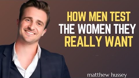 Men test you this way when they fall in love with you | Matthew Hussey