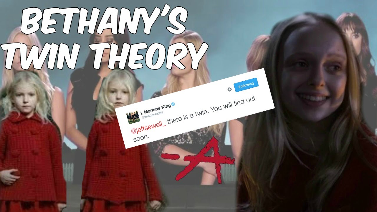 Bethany's Twin Theory | PLL Theory