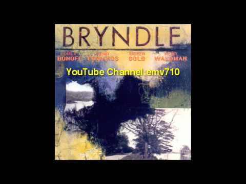 Bryndle — Nothing Love Can't Do - Bryndle (Karla Bonoff, Andrew Gold, Wendy Waldman & Kenny Edwards)
