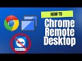 How to Use Chrome Remote Desktop