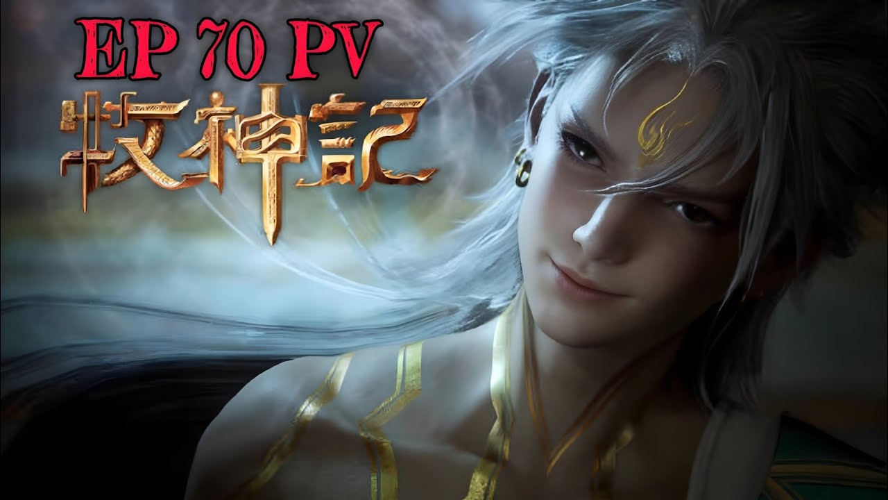 [Preview] [Ep 70] Tales Of Herding Gods Episode 70 Preview| 