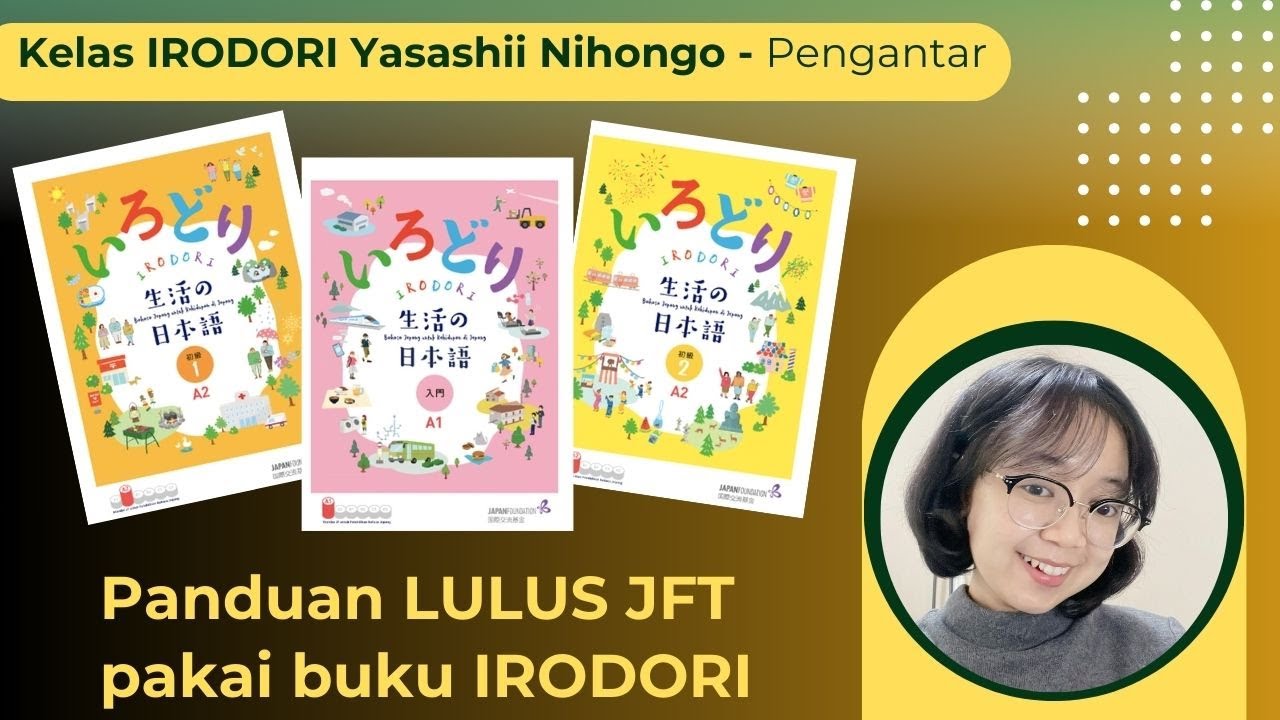 1. Panduan lulus JFT menggunakan buku IRODORI