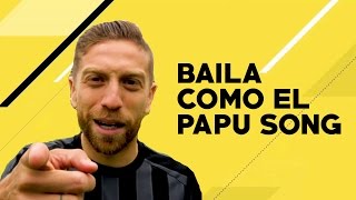 SONG - BAILA COMO EL PAPU chords