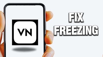 How To Fix VN Video Editor Freezing | Final Solution