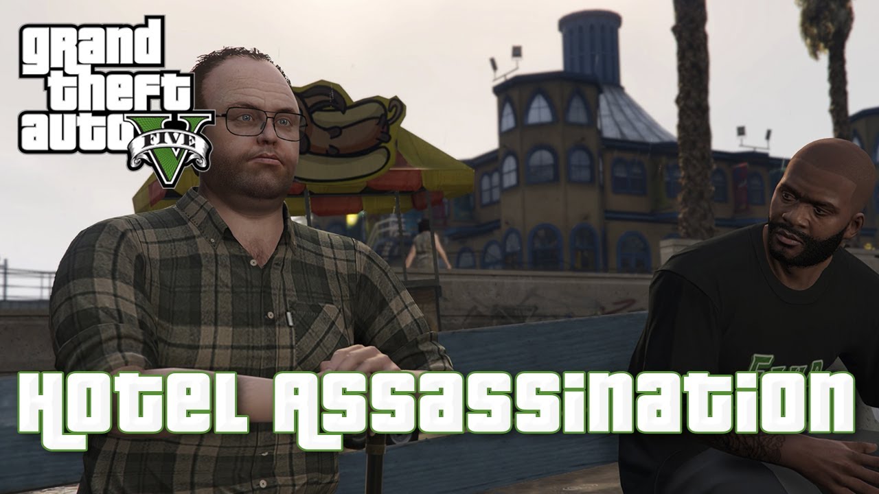 Grand Theft Auto V | Mission - Hotel Assassination | No Commentary ...